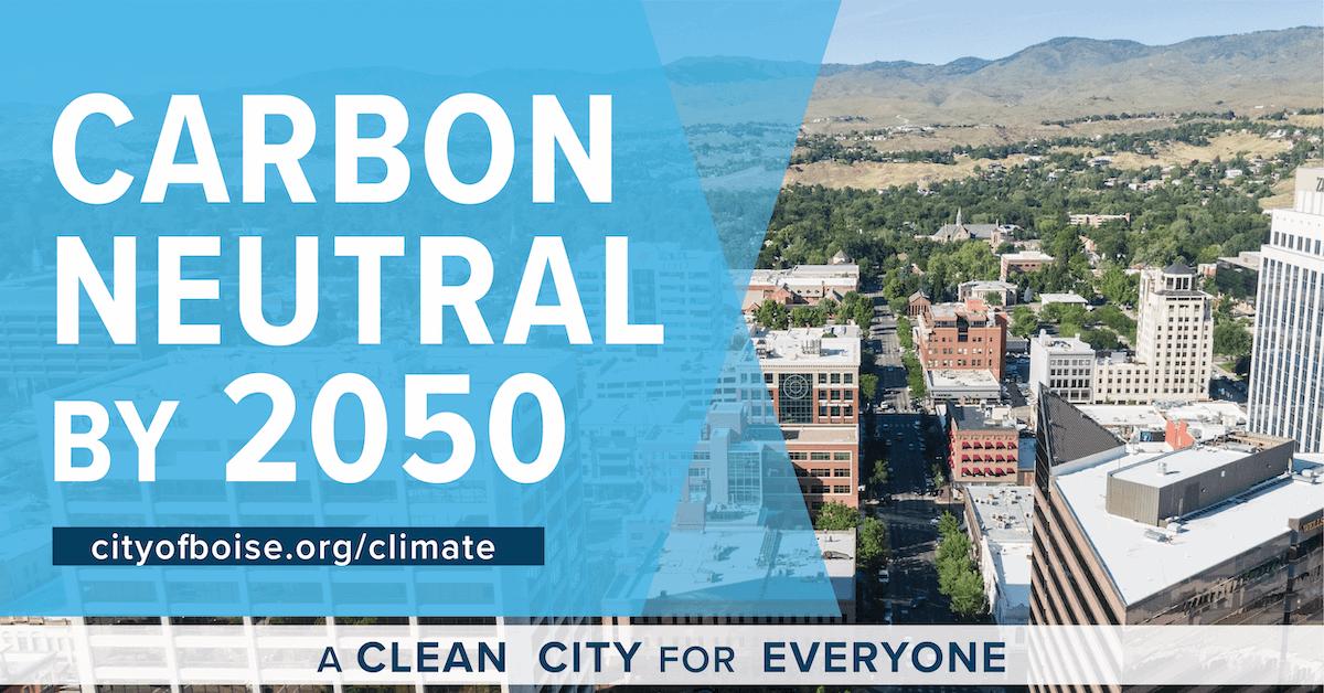 Text with image of Boise skyline. Text reads, "Carbon Neutral by 2050"